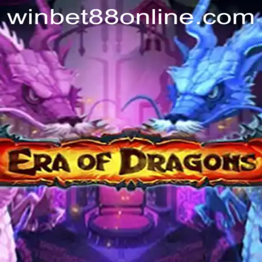 Explore the Enchanting World of EraOfDragons with Winbet88